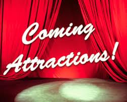 coming attractions